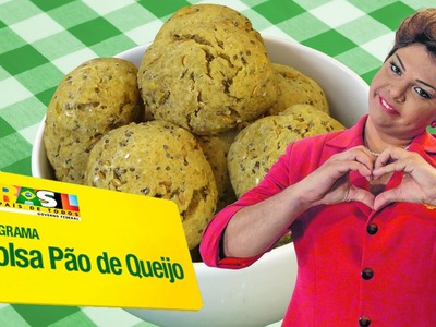 Bolsa Pão de Queijo - Part. Dilma Rousseff (Gustavo Mendes) - VegetariRANGO 31#