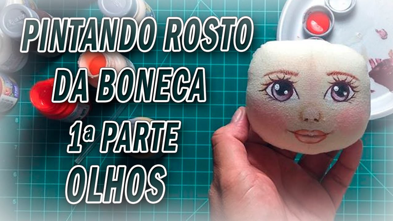 Boneca de pano, Pintar o Rosto da boneca - OLHOS- por Luciane Valeria - ARTES DA TIA LÚ