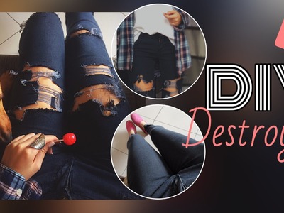 DIY. Customizando calça destroyed. Michelle Garcia