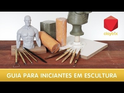 Guia para iniciantes em escultura | Claytrix