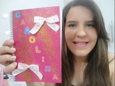 DIY: Faça você mesmo: Caderno Personalizado - Carolina Sanchez