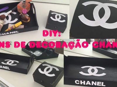 Faça você mesma (DIY) - Itens de decoração da Chanel.