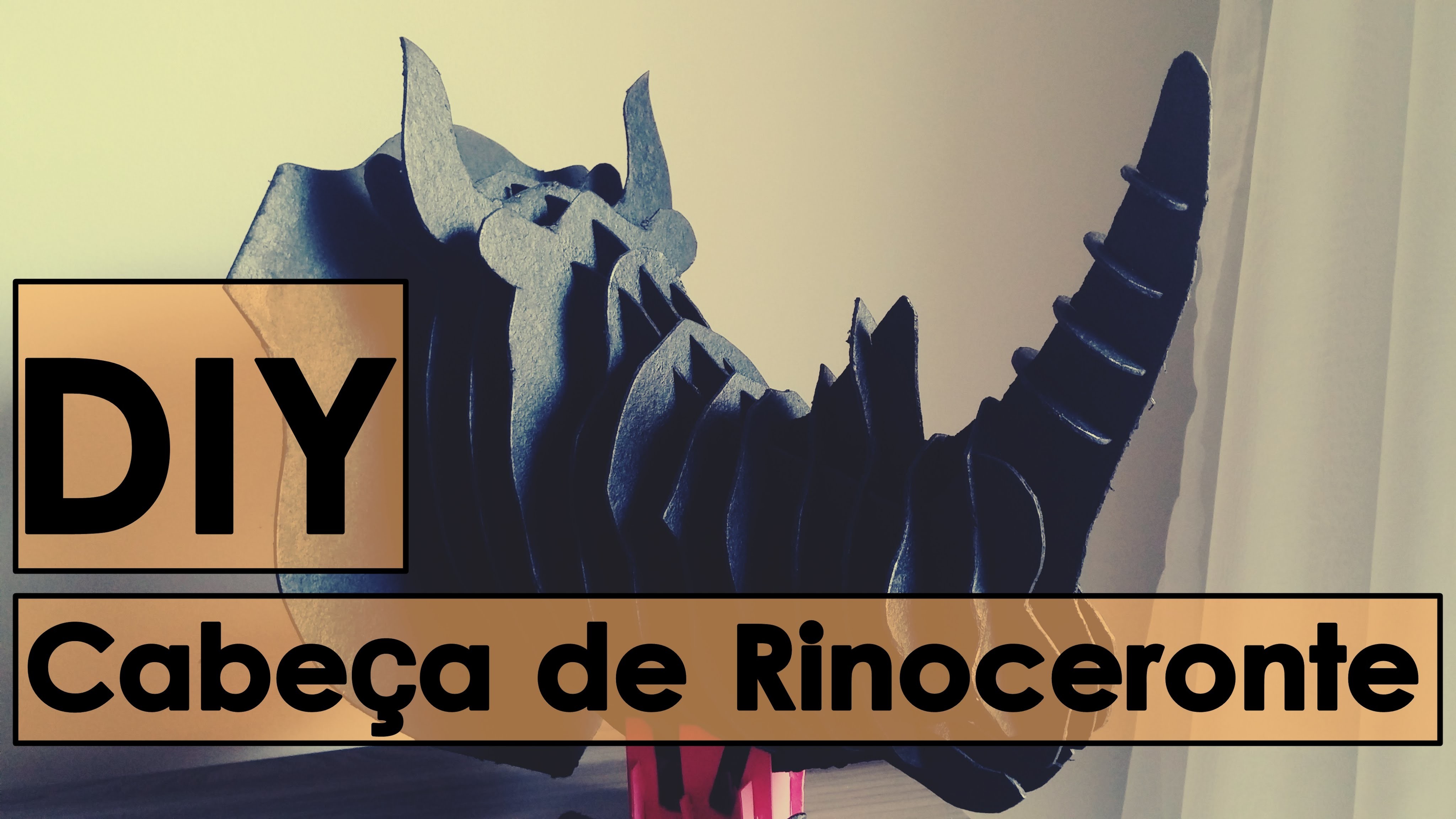 DIY - Cabeça de Rinoceronte