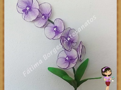 DIY- Passo a Passo Da Flor Orquídea Vanda  em  Eva