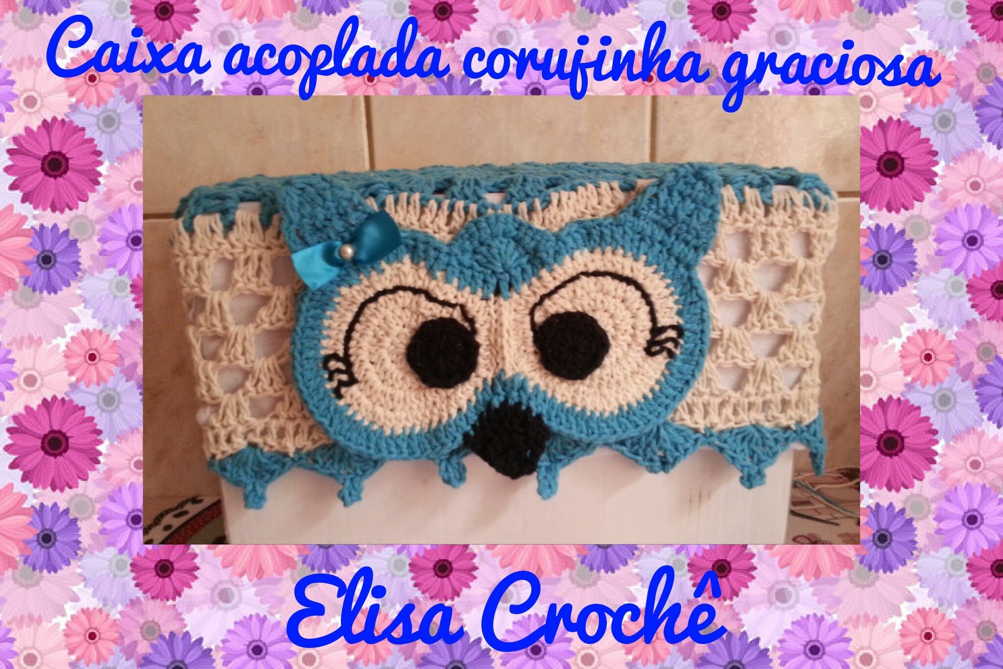 Capa para caixa acoplada corujinha graciosa # Elisa Crochê