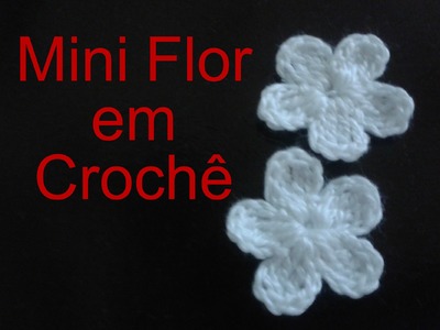Mini Flor em Crochê