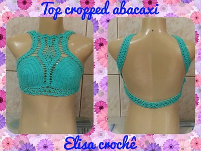 TOP CROPPED ABACAXI (3ª PARTE FINAL) # ELISA CROCHÊ