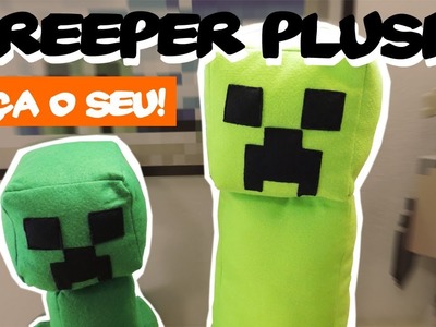 Creeper Plush e Baby Creeper: Faça o seu! (especial 200 vídeos)