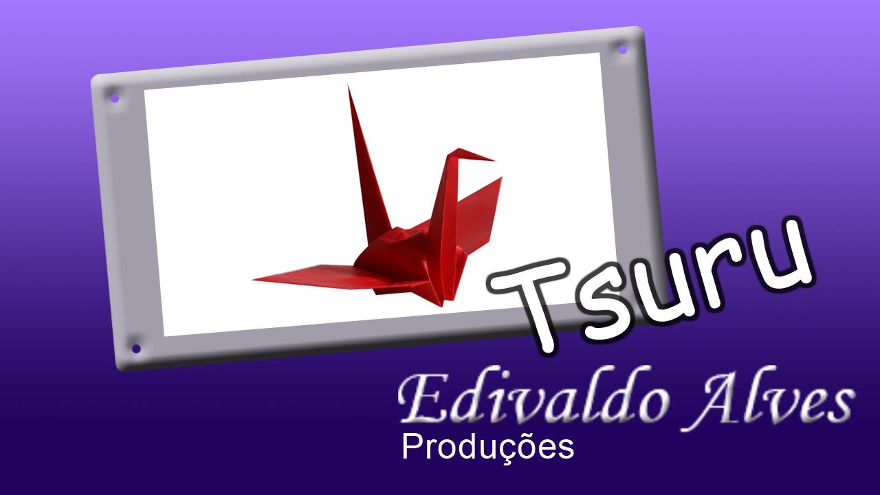 Curso de Origami com Edivaldo Alves AULA 01 - Tsuru