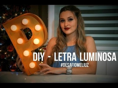 Desafio Méliuz | DIY - Letras Luminosas