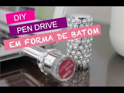 DIY.Faz tu mesma: Pen drive em formato de BATOM!