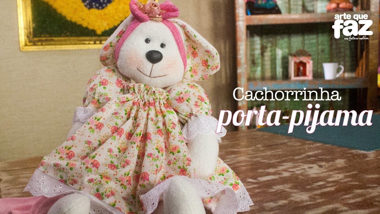 Cachorrinha porta-pijama (Vivi Prado)