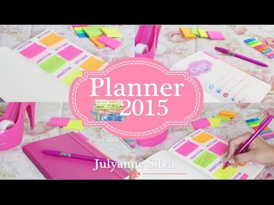 ♡ Minha Agenda. Planner 2015 ♡