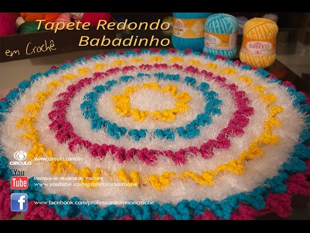 Tapete Redondo de Crochê Babadinhos - Professora Simone