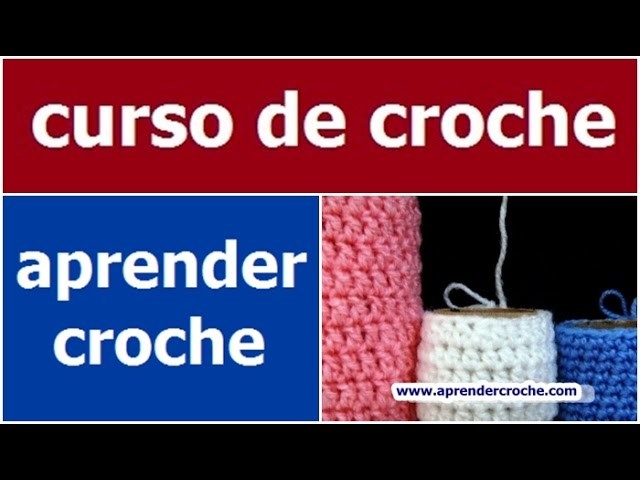 CURSO DE CROCHE PARA INICIANTES AULA 017.081 CROCHE TUBULAR (HD)