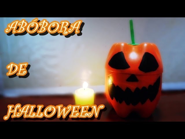 DIY: Abóbora de Halloween com garrafa PET - Jack- o' Lantern