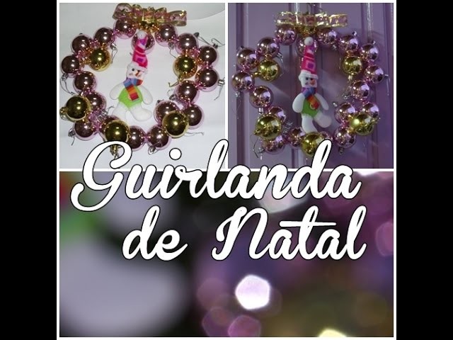 DIY -  Guirlanda de Natal