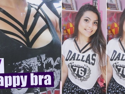 DIY: Sutiã com tiras. strappy bra | Andressa Moraes