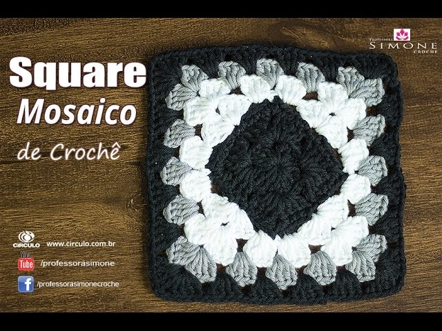 Square Mosaico de Crochê - passo a passo - Professora Simone