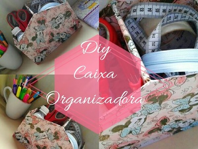 DIY - Caixa Organizadora (feita com caixa de sapato)