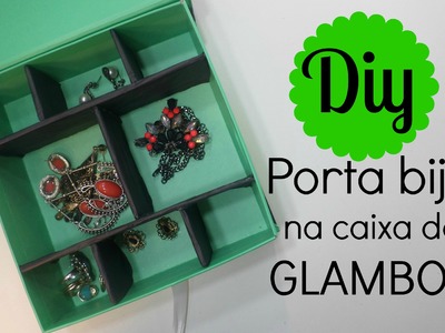 DIY: Porta biju na caixa da Glambox - Por Fran Rodrigues