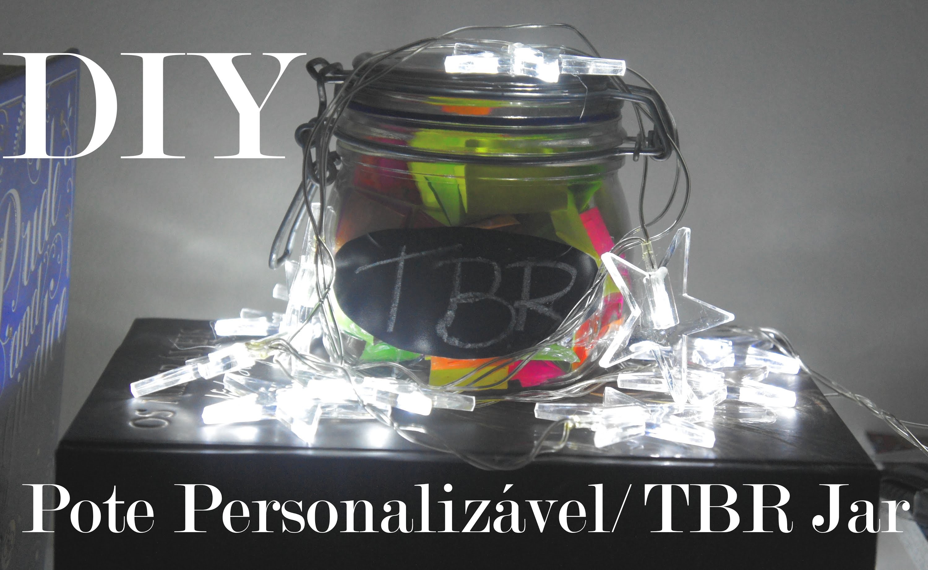 DIY- Pote Personalizável. TBR Jar