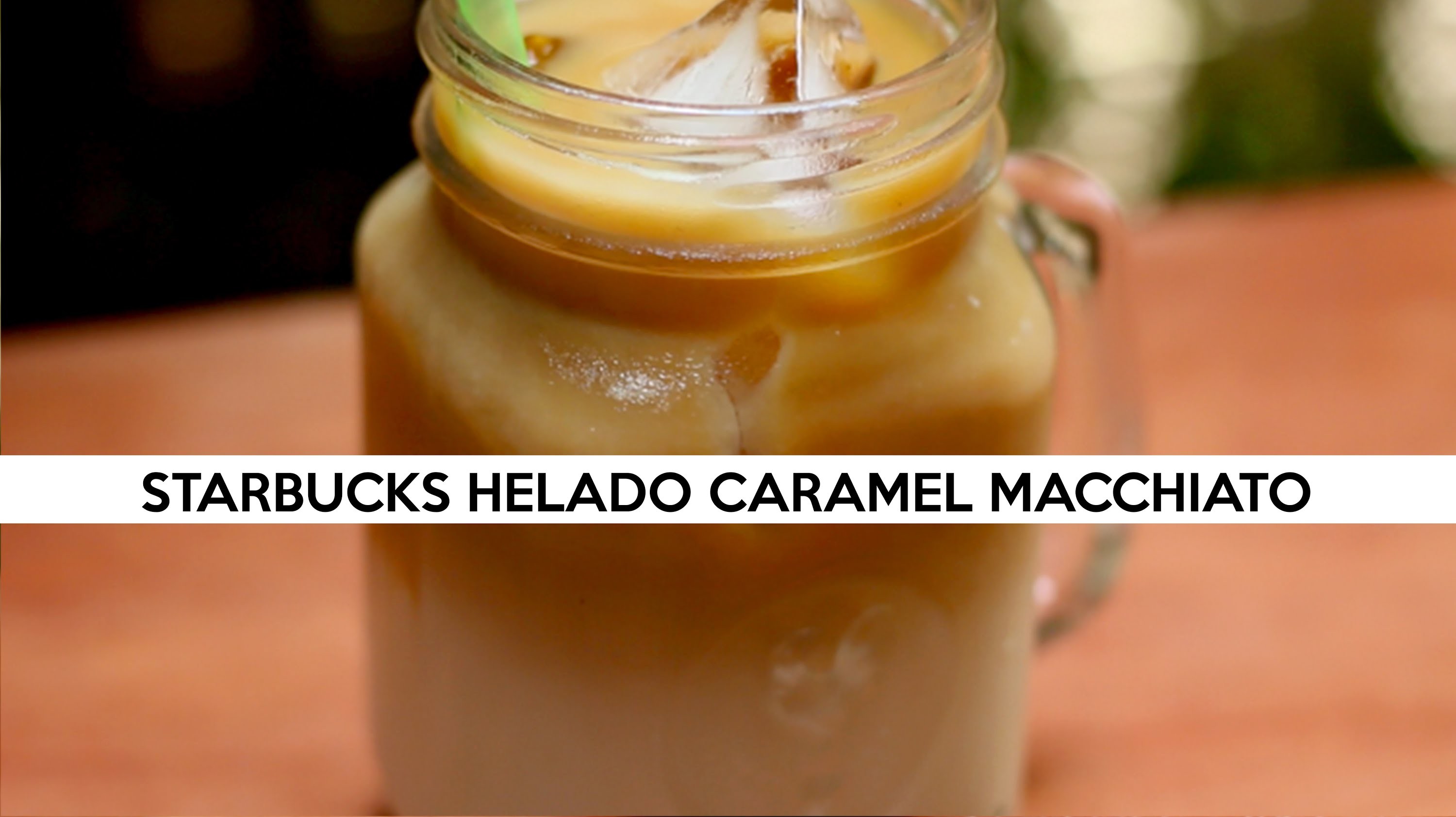 DIY: ¡Starbucks Helado Caramel Macchiato!