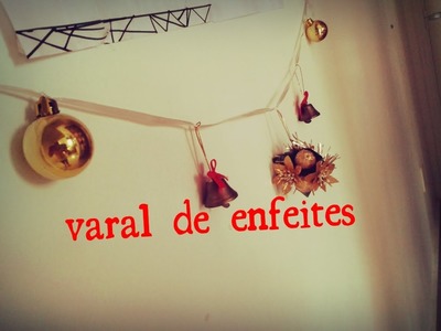 ♥DIY♥ varal de enfeites - especial natal