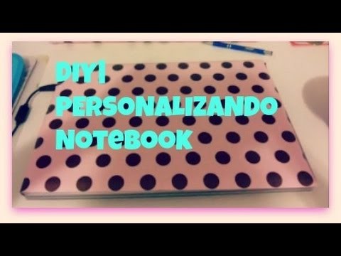 DIY| Como personalizar seu NOTEBOOK ( ou netbook)