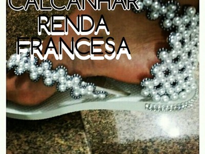 CALCANHAR RENDA  FRANCESA