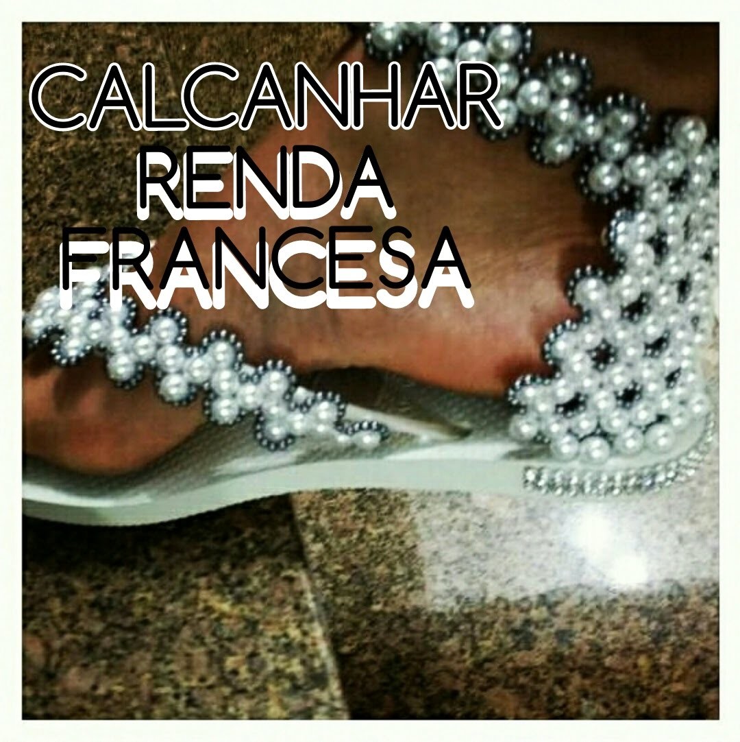 CALCANHAR RENDA  FRANCESA