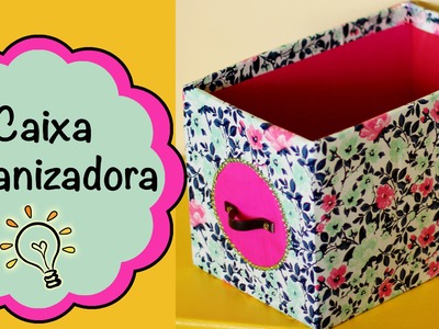 DIY - Caixa Organizadora