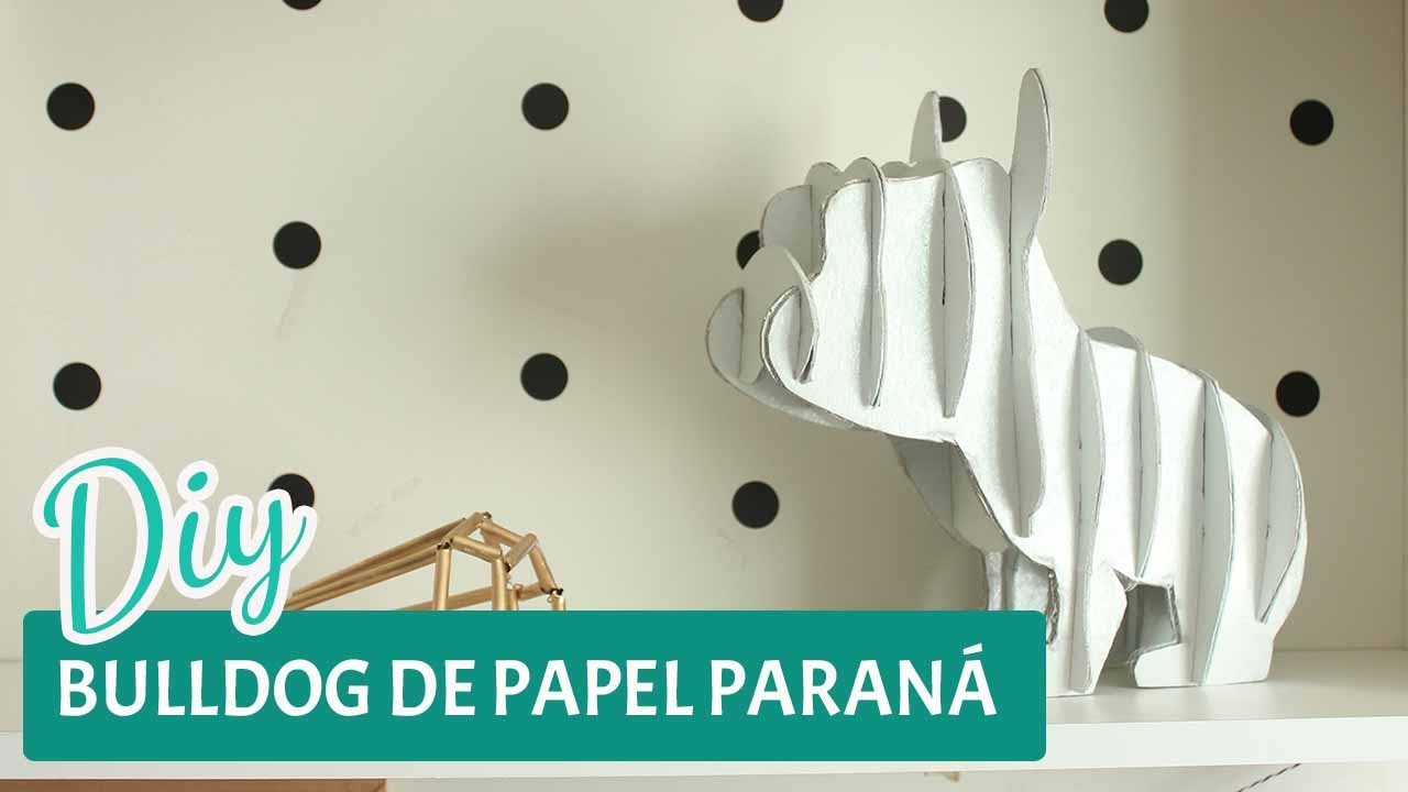 DESAFIO DIY | Bulldog de papelão | Por GavetaMix