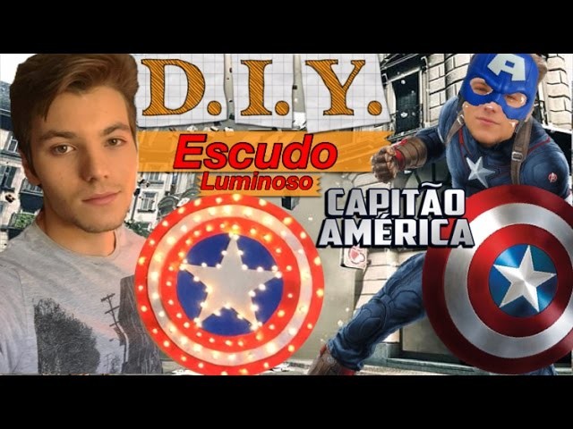 DIY - Escudo Luminoso Capitão América - Eduardo Wizard