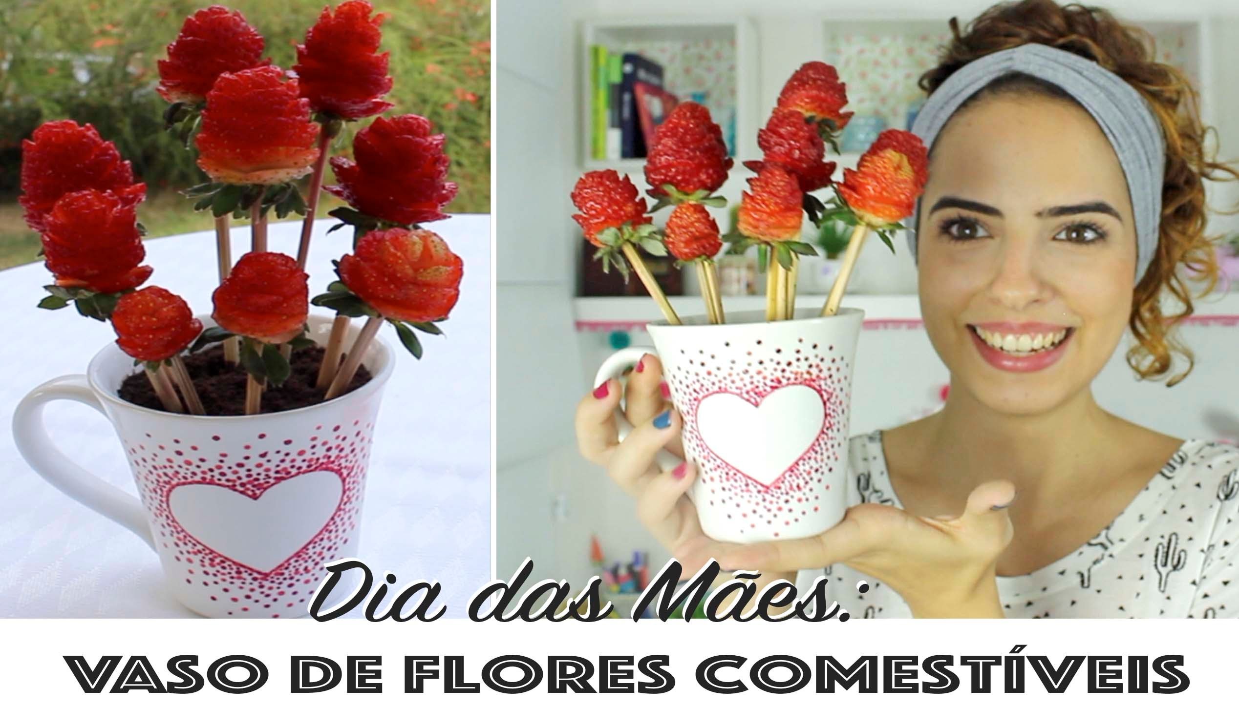 DIY: FLORES COMESTÍVEIS (Especial Dia das Mães) | Paula Stephânia