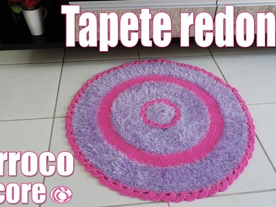 TAPETE REDONDO DECORE "Soraia Bogossian"