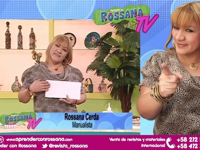Técnicas de Reciclaje con Foamy - Aprender con Rossana TV #1. Temporada 1
