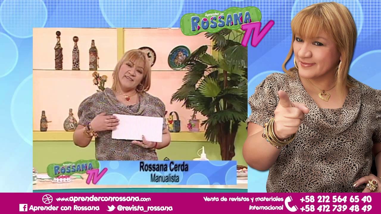 Técnicas de Reciclaje con Foamy - Aprender con Rossana TV #1. Temporada 1