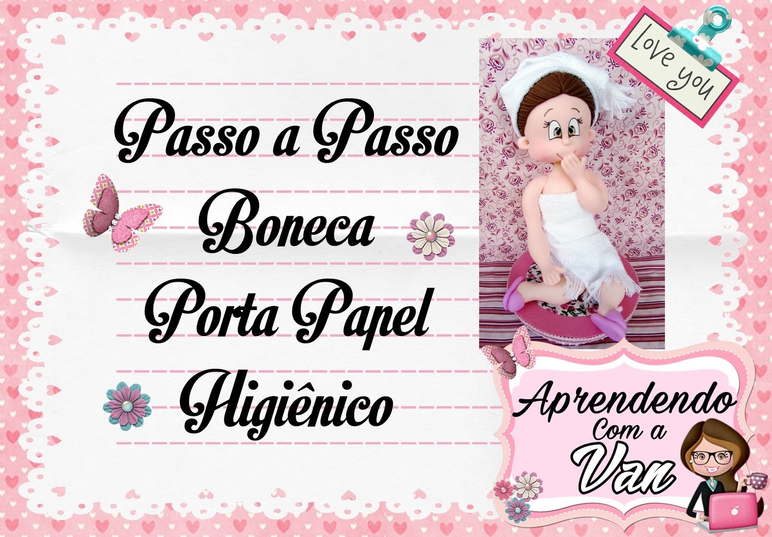 (DIY) PASSO A PASSO BONECA PORTA PAPEL HIGIÊNICO - Especial Dia das Mães #17