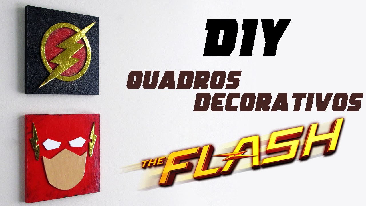 DIY: Como Fazer Quadros Decorativos THE FLASH | Ideias Personalizadas - DIY