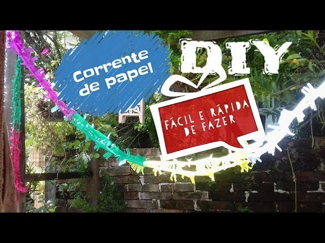 DIY.CORRENTE DE PAPEL- IDEIA PARA DECORAÇÃO DE FESTA. Paper craft ideas tutorial