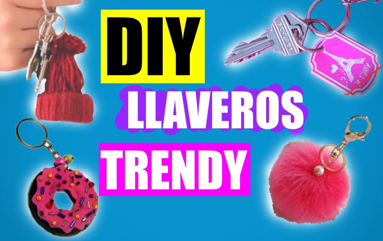 DIY llaveros trendy