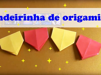 COMO FAZER BANDEIRINHA DE SÃO JOÃO DE ORIGAMI  MODELO 2