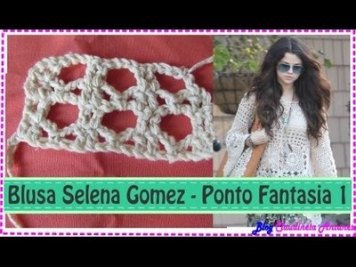 Blusa em Croché Selena Gomez - Aula 4 - Ponto Fantasia 1