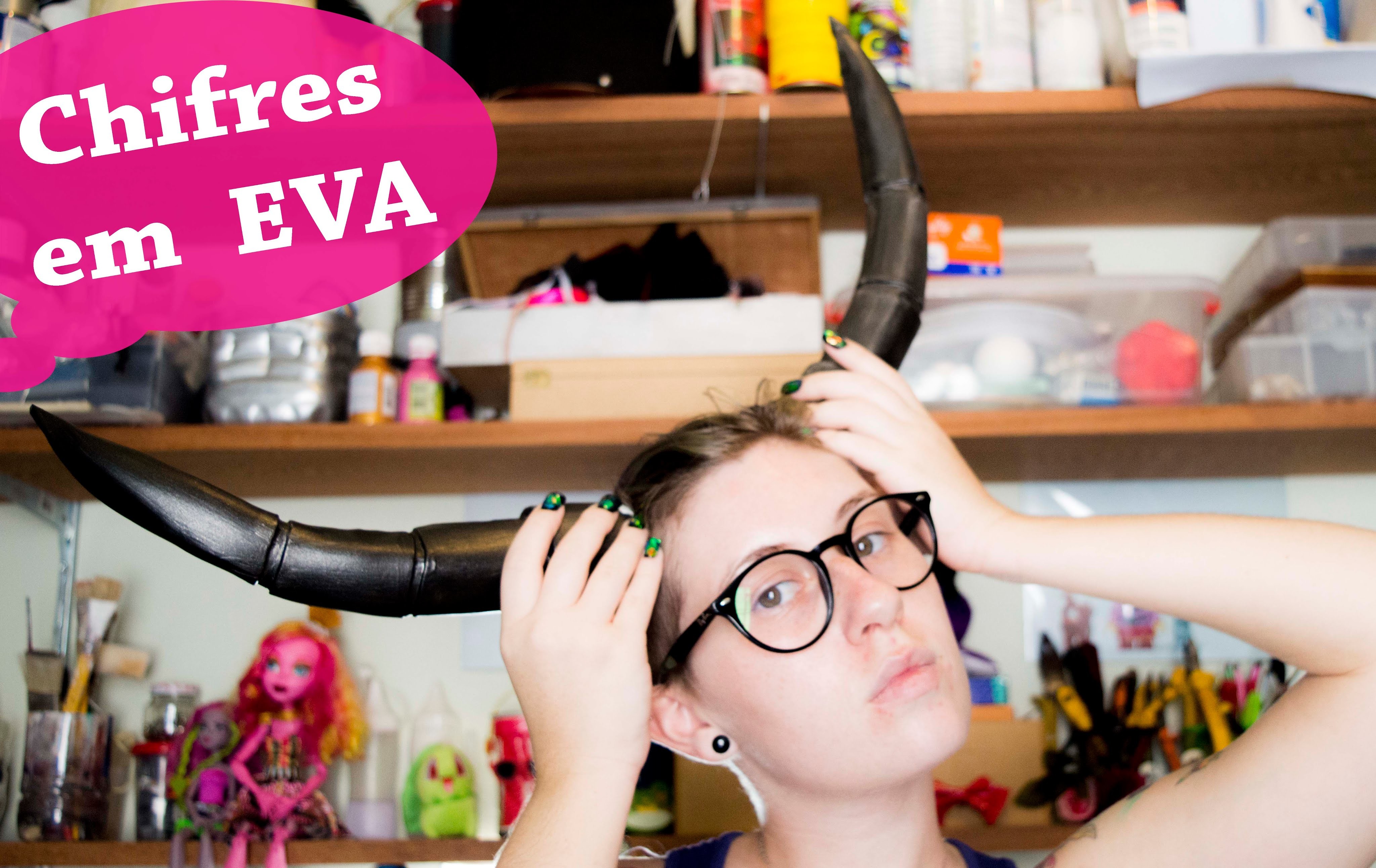 Tutorial Cosplay - Chifres em EVA - EVA Horns - DIY