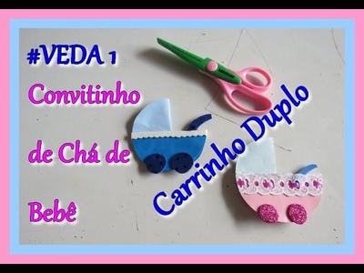 #VEDA 01 - DIY - Como fazer convite de Chá de Bebê em forma de Carrinho de Bebê