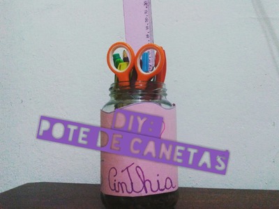 Diy Pote de Canetas!Fácil e rápido!♥TUTORIAL!