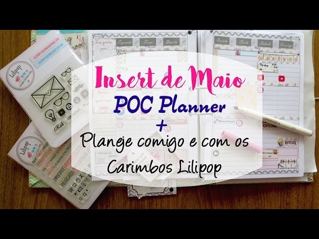 Planner 2016 Maio download DIY tutorial + Plan with me com carimbos Lilipop | #POCPlanner