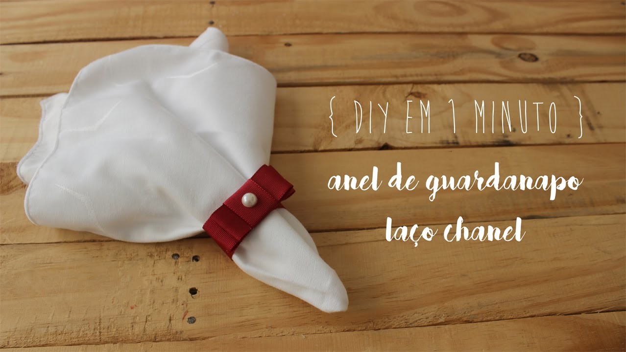 DIY em 1 Minuto: Anel de Guardanapo de Laço Chanel - Faça Você Mesmo