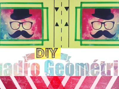 DIY. Quadro Geométrico